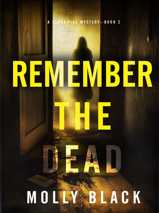 Title details for Remember The Dead by Molly Black - Available